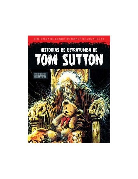 Biblioteca de cómics de terror 13: Historias de Ultratumba de Tom Sutton