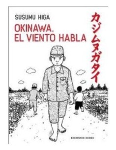 Okinawa, El Viento habla