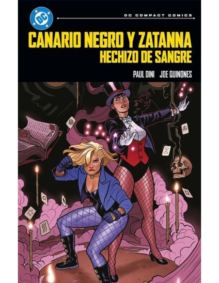 DC Compact. Canario Negro y Zatanna: Hechizo de sangre