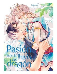Pasión bajo la lluvia del dragón