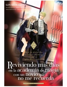 Reviviendo mis días en la academia de magia con un novio que no me recuerda  02