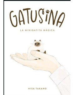 Gatusina: La minigatita mágica