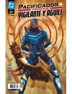 DC One-Shot Pacificador Presenta: Vigilante y Águili
