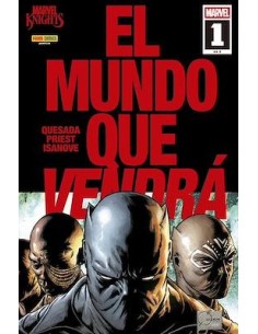 Marvel Knights. El Mundo que Vendrá 01