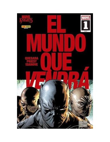 Marvel Knights. El Mundo que Vendrá 01