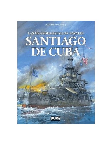 Las Grandes Batallas Navales 17. Santiago de Cuba