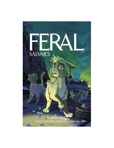 Feral (Salvajes) 03. Siete Vidas
