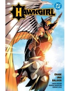 DC Premiere. Amanecer de DC. Hawkgirl: Érase una galaxia 01