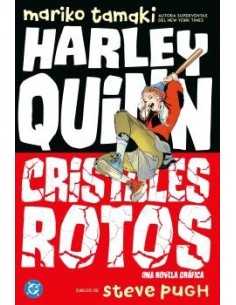 DC Young Adults. Harley Quinn: cristales rotos