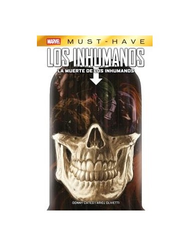Marvel Must-Have. La Muerte de los Inhumanos