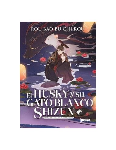 El husky y su gato blanco shizun 03 (novela)
