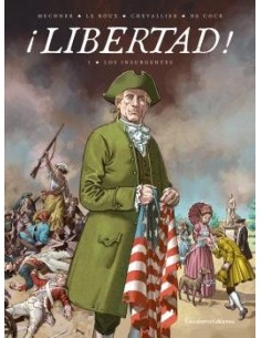 Libertad 01 - Los Insurgentes