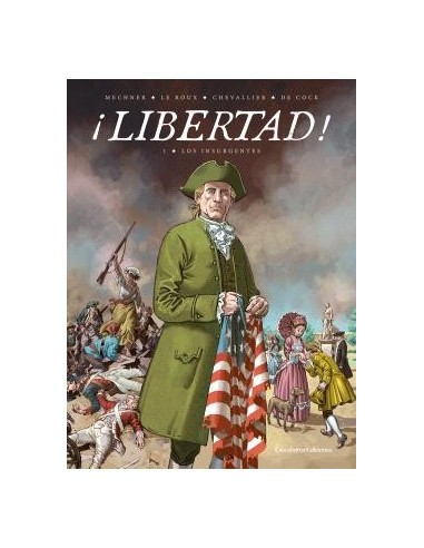 Libertad 01 - Los Insurgentes