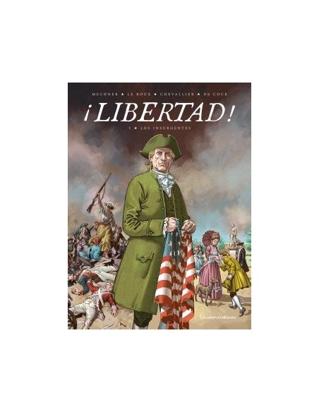 Libertad 01 - Los Insurgentes