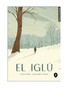 El Iglú una historia de fantasmas