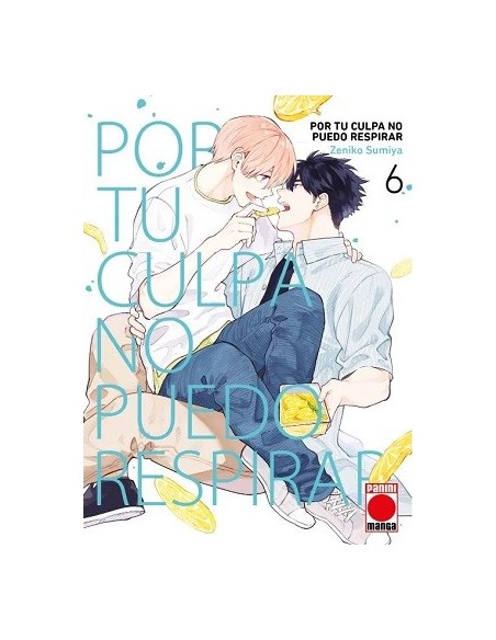 Por tu culpa no puedo respirar 06