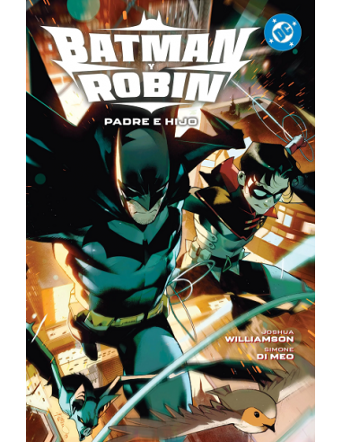 DC Premiere. Amanecer de DC. Batman y Robin 01. Padre e hijo