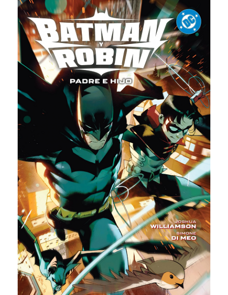 DC Premiere. Amanecer de DC. Batman y Robin 01. Padre e hijo