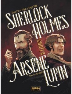 Sherlock Holmes contra Arsène Lupin 01. Tras la eternidad
