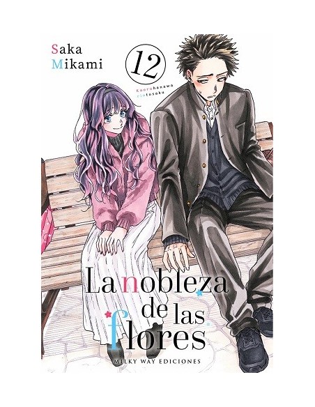 La Nobleza de las Flores 12 + marcapáginas de regalo