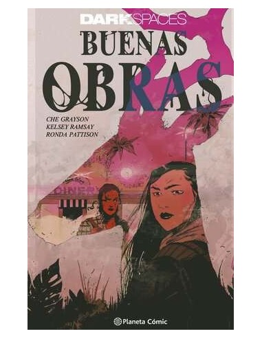 Dark Spaces: Buenas Obras