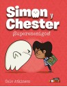Simon y Chester ¡Superenemigos!