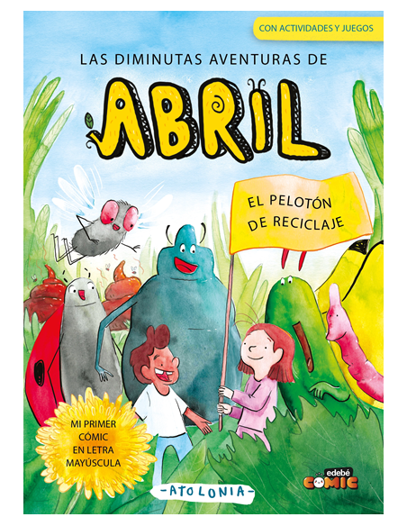 Las diminutas aventuras de Abril 02. El pelotón de reciclaje