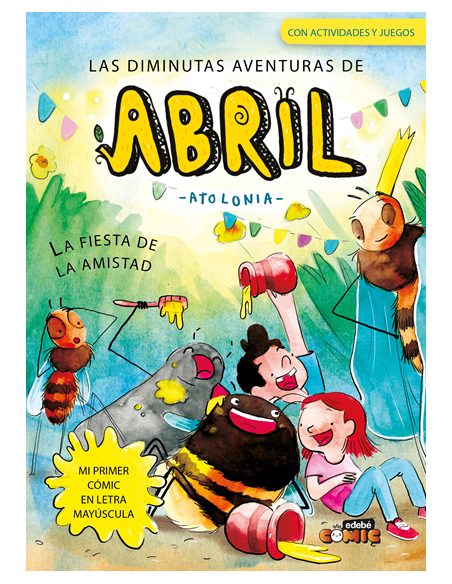 Las diminutas aventuras de Abril 03. La fiesta de la amistad
