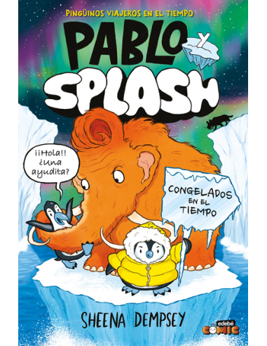 Pablo y Splash. Congelados en el tiempo