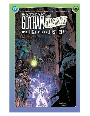 DC Elseworlds. Gotham a luz de gas: Una liga por la justicia