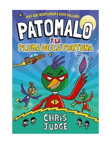 Patomalo 01. Patomalo y la pluma de la fortuna