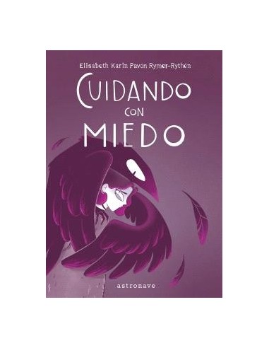 Cuidando con miedo