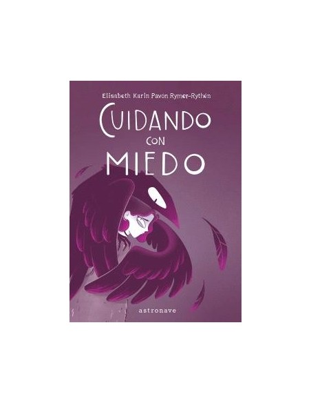 Cuidando con miedo
