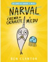 Narval crema de cacahuete y Medu
