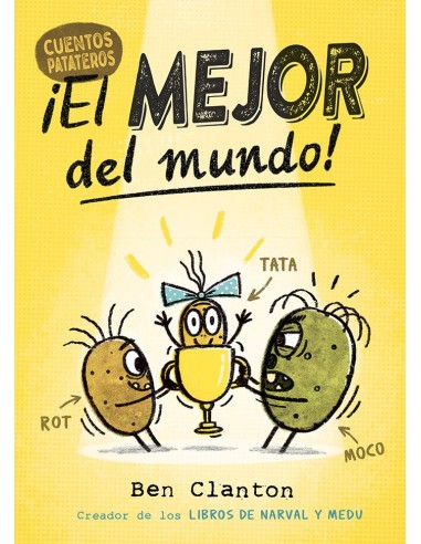 Cuentos patateros 01: El mejor del mundo