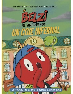 Belzi el sin cuernos 02. Un cole infernal
