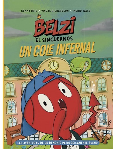 Belzi el sin cuernos 02. Un cole infernal
