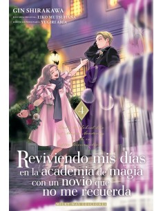 Reviviendo mis días en la academia de magia con un novio que no me recuerda 04