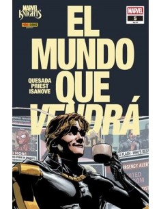 Marvel Knights. El Mundo que Vendrá 05