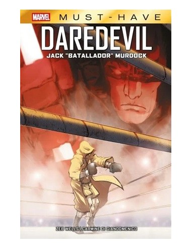 Marvel Must-Have. Daredevil: Jack "Batallador" Murdock