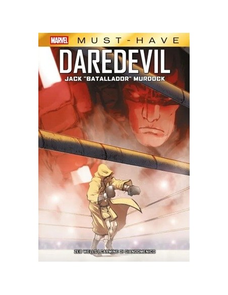 Marvel Must-Have. Daredevil: Jack "Batallador" Murdock