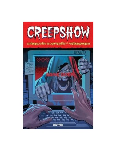 Creepshow ¡Narraciones escalofriantes y perturbadoras!