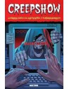 Creepshow ¡Narraciones escalofriantes y perturbadoras!