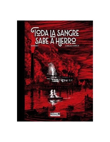 Toda la sangre sabe a hierro