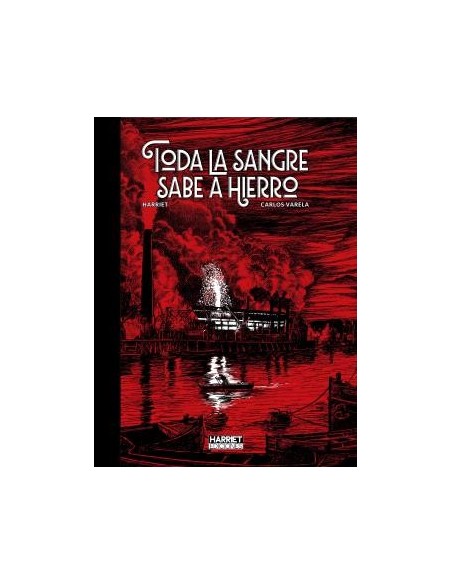 Toda la sangre sabe a hierro