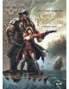 La Cofradía de las Tormentas 01. Thoorak/ Orvann