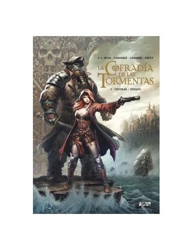La Cofradía de las Tormentas 01. Thoorak/ Orvann