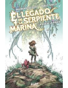 El Legado de la Serpiente Marina 01 La Hija del Pirata