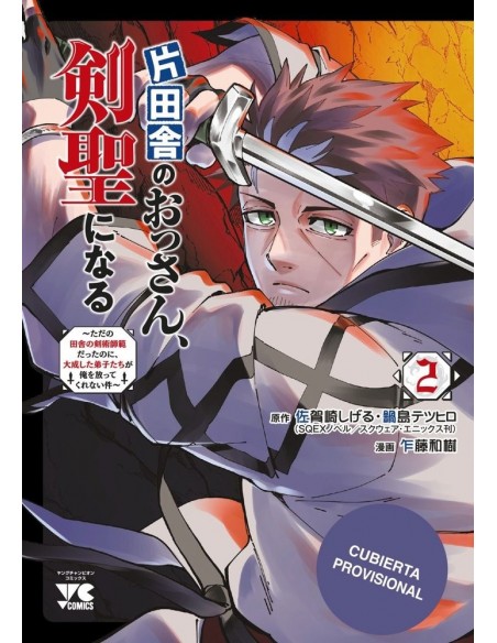 De campesino cuarentón a maestro espadachín 02