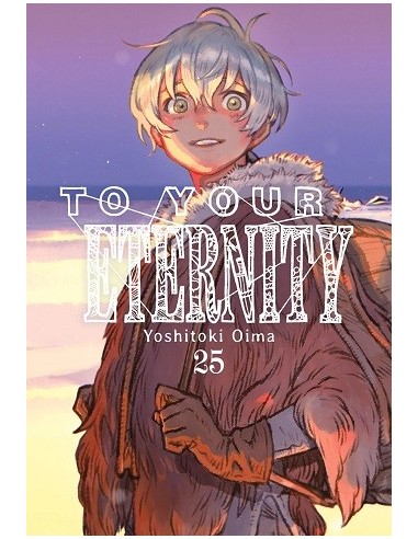 To Your Eternity 25 + postal de regalo